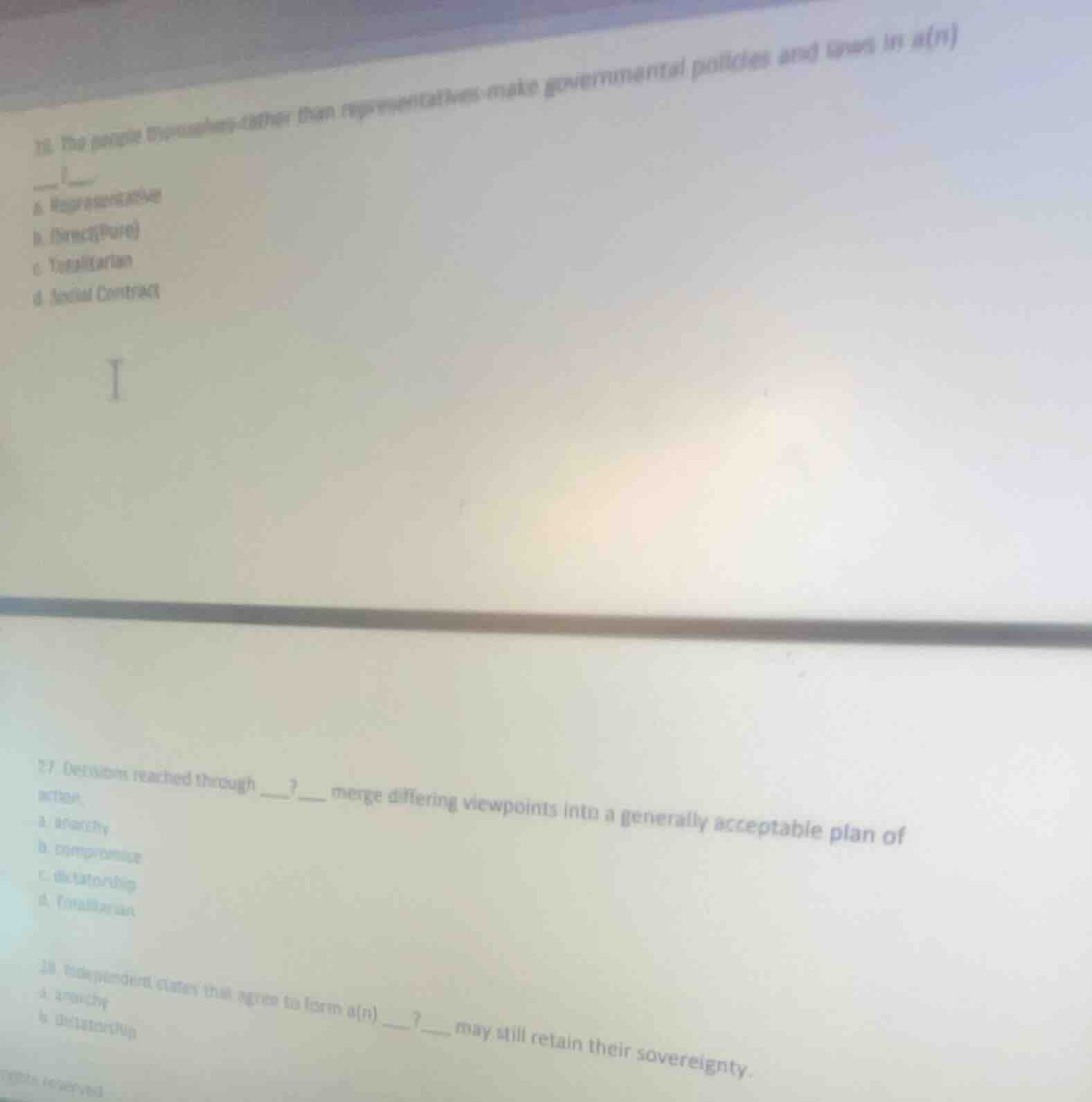 26. the people (themselves rather than representatives) make government…