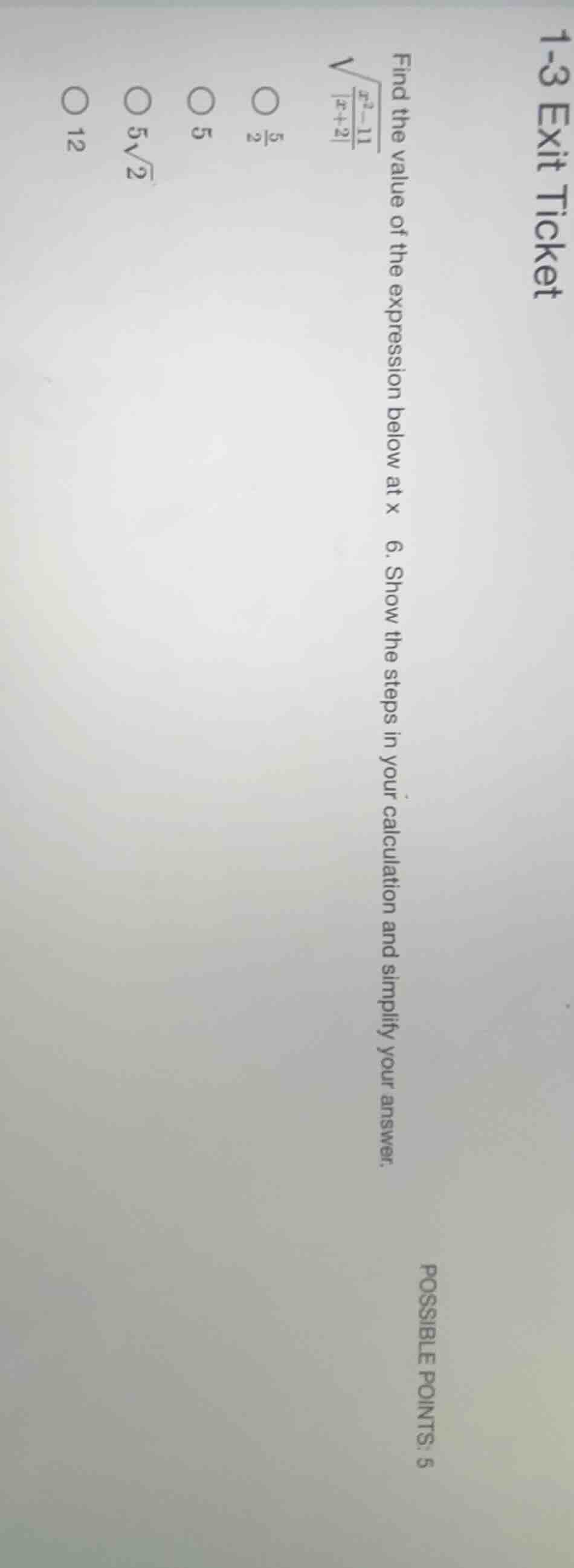 find the value of the expression below at x = 6. show the steps in your…