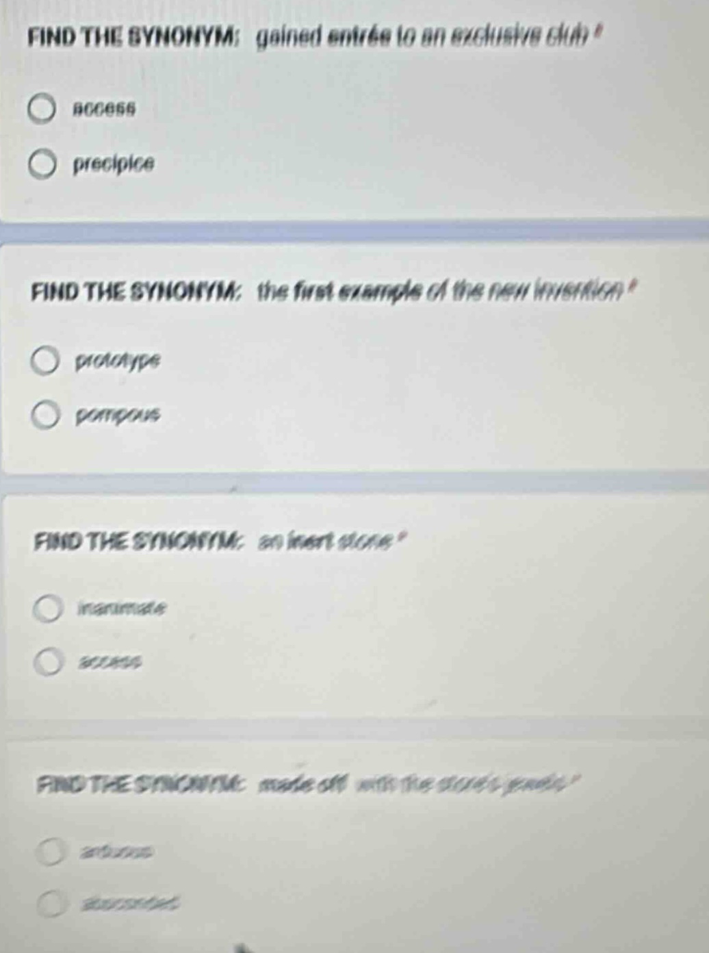 find the synonym: gained entreé to an exclusive club access precipice f…