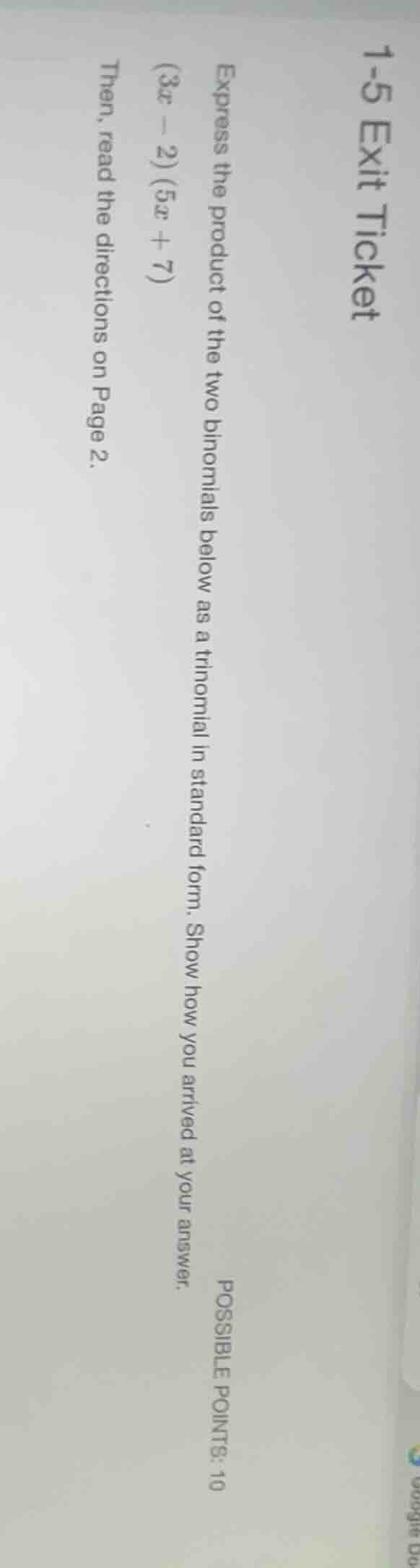 1-5 exit ticket express the product of the two binomials below as a tri…