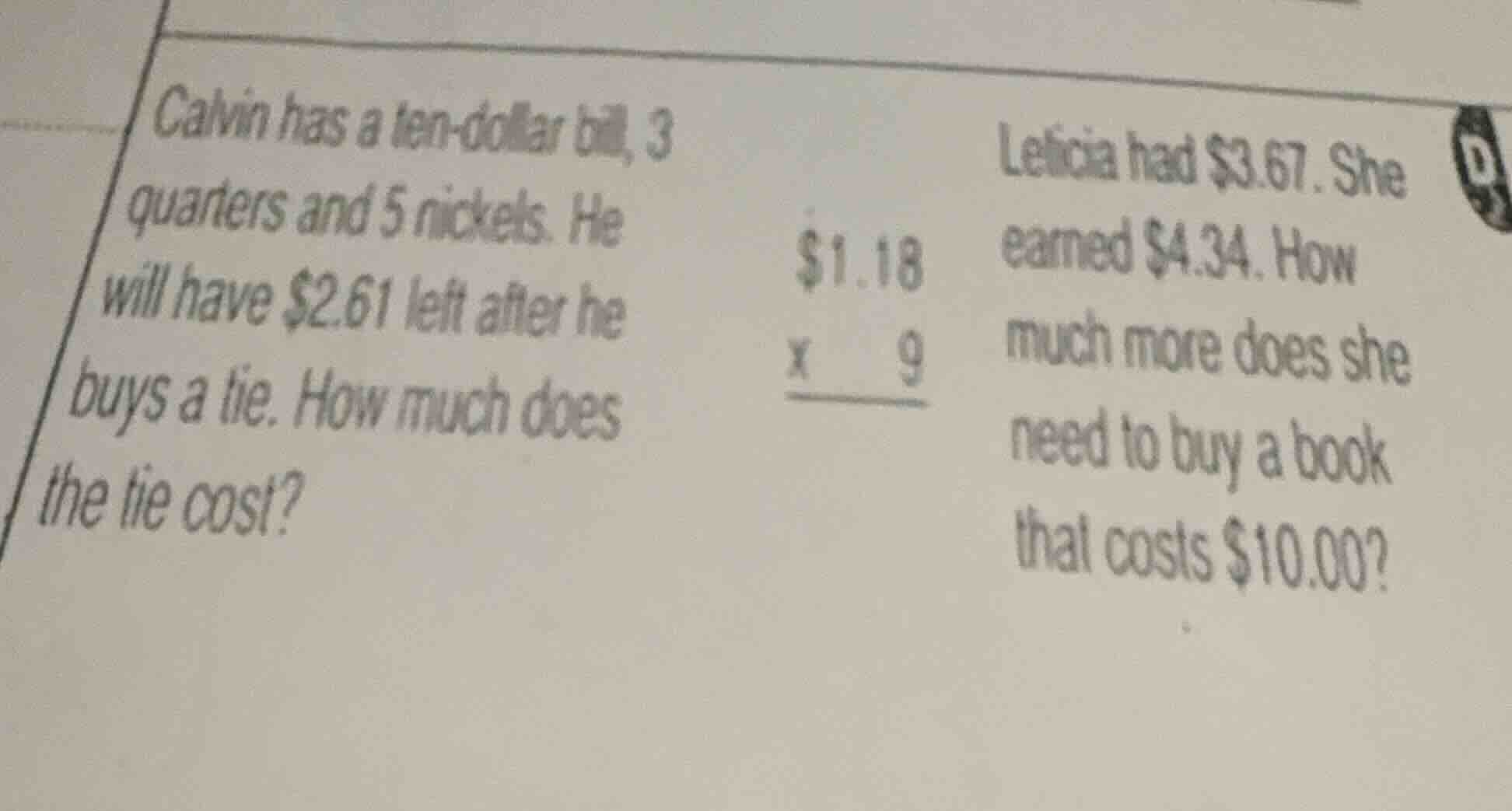 calvin has a ten - dollar bill, 3 quarters and 5 nickels. he will have …