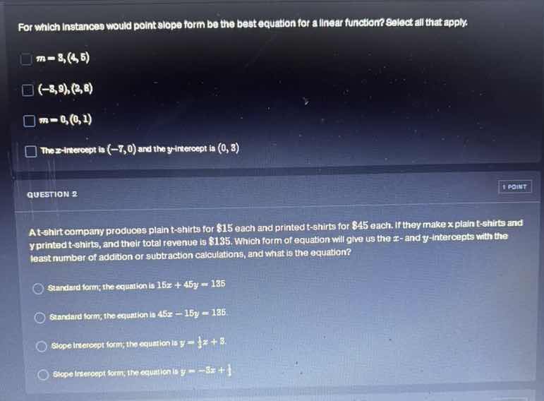 for which instances would point - slope form be the best equation for a…