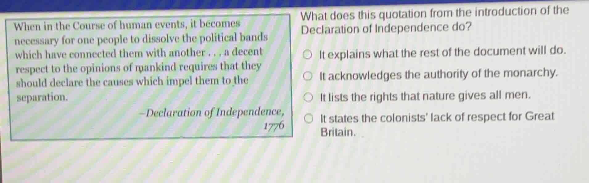 when in the course of human events, it becomes necessary for one people…