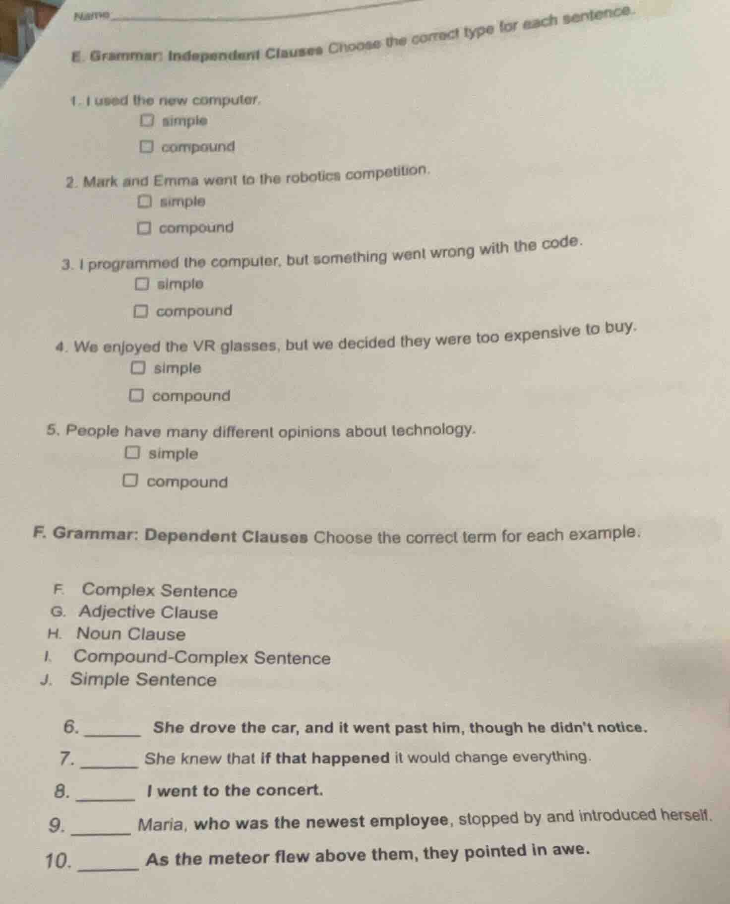 name e. grammar: independent clauses choose the correct type for each s…