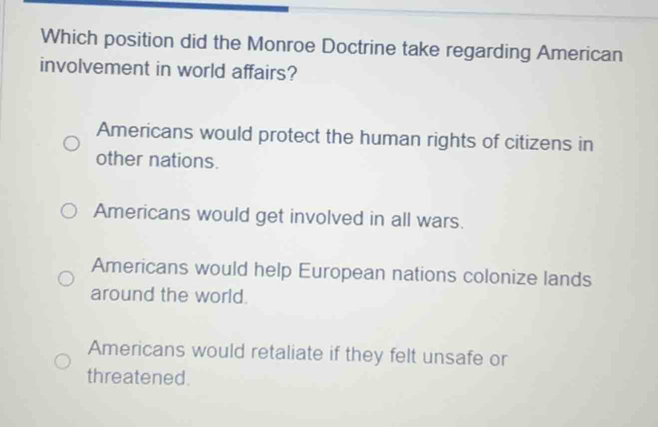 which position did the monroe doctrine take regarding american involvem…