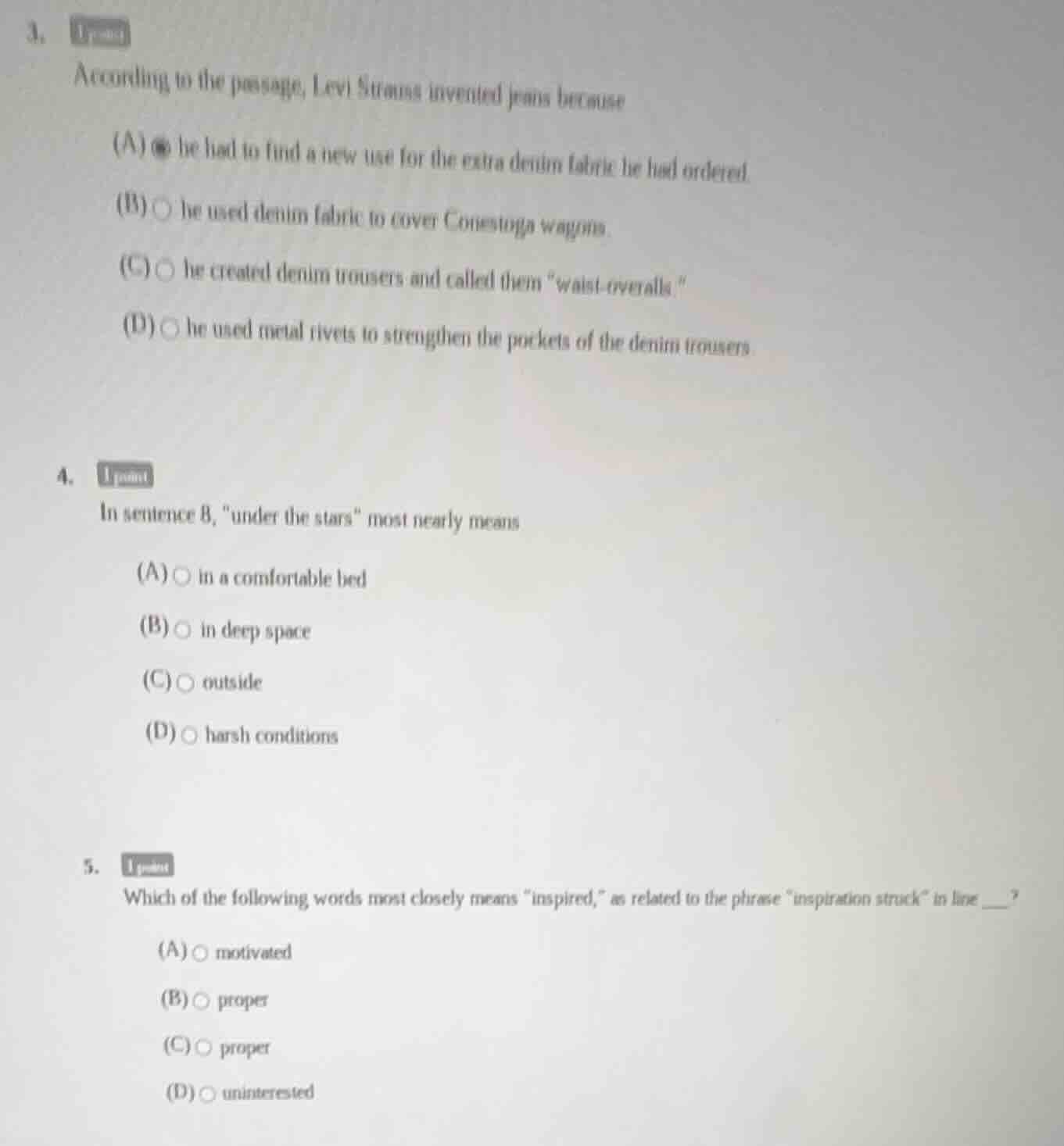 3. 1 point according to the passage, levi strauss invented jeans becaus…