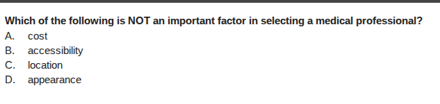 which of the following is not an important factor in selecting a medica…