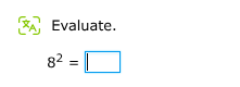 evaluate. $8^2 = \\square$