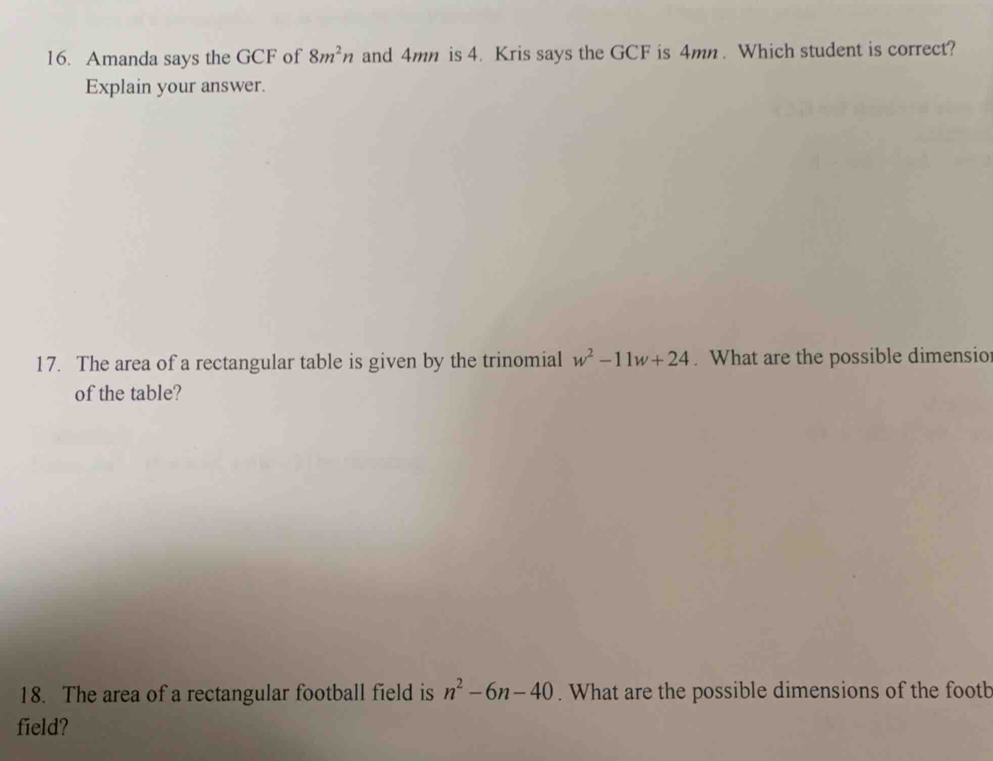 16. amanda says the gcf of $8m^2n$ and $4mn$ is 4. kris says the gcf is…