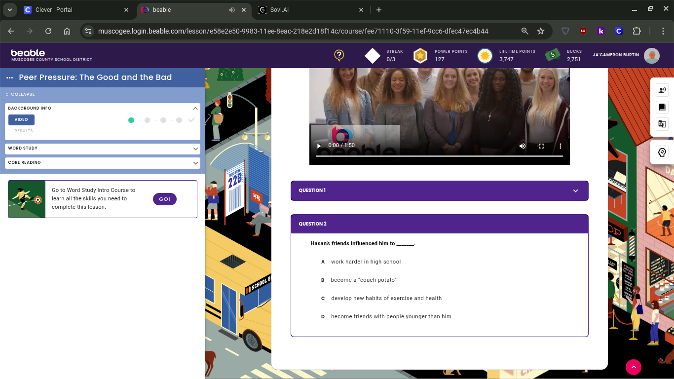 hasans friends influenced him to ______. a work harder in high school b…