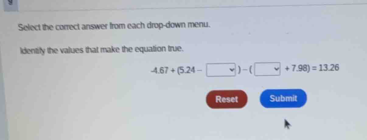 select the correct answer from each drop - down menu. identify the valu…