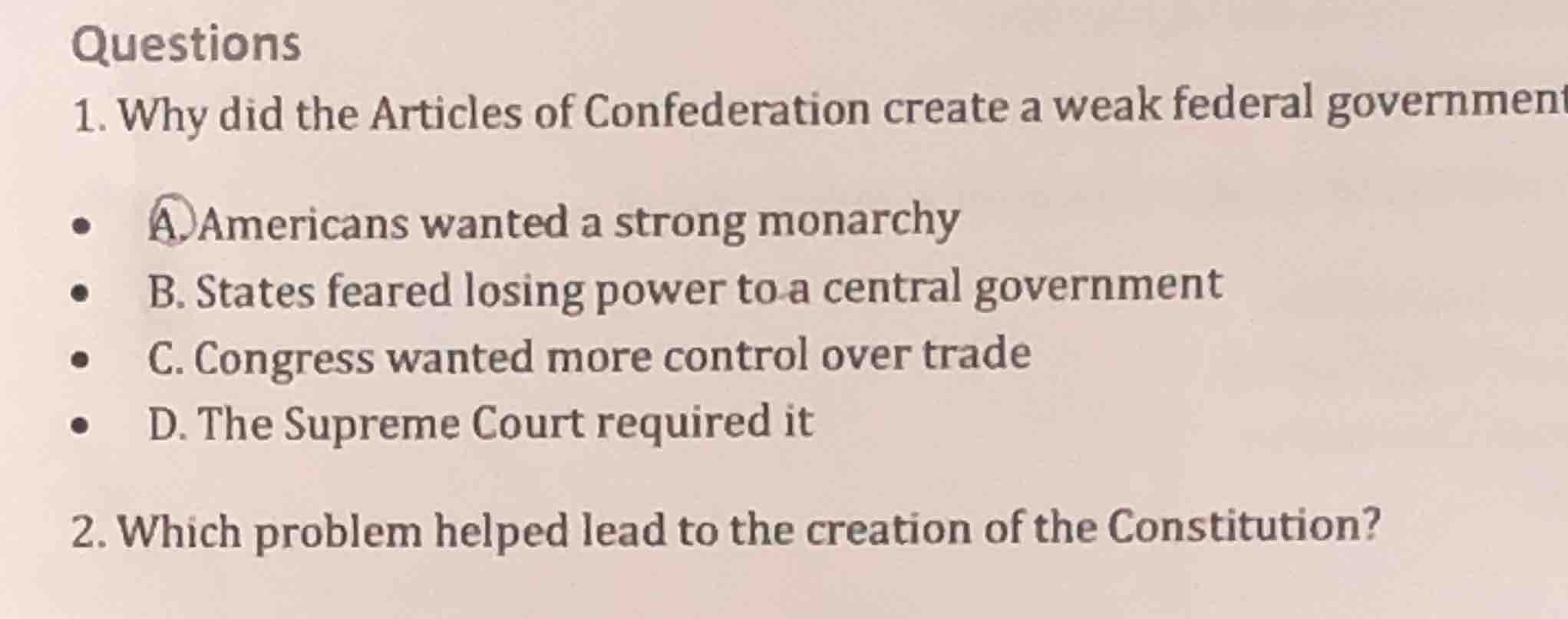 questions 1. why did the articles of confederation create a weak federa…