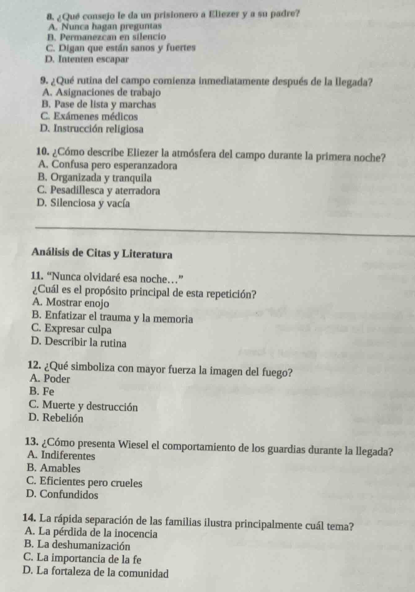 8. ¿qué consejo le da un prisionero a eliezer y a su padre? a. nunca ha…