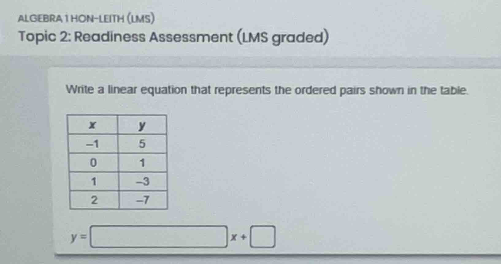 algebra 1 hon - leith (lms) topic 2: readiness assessment (lms graded) …