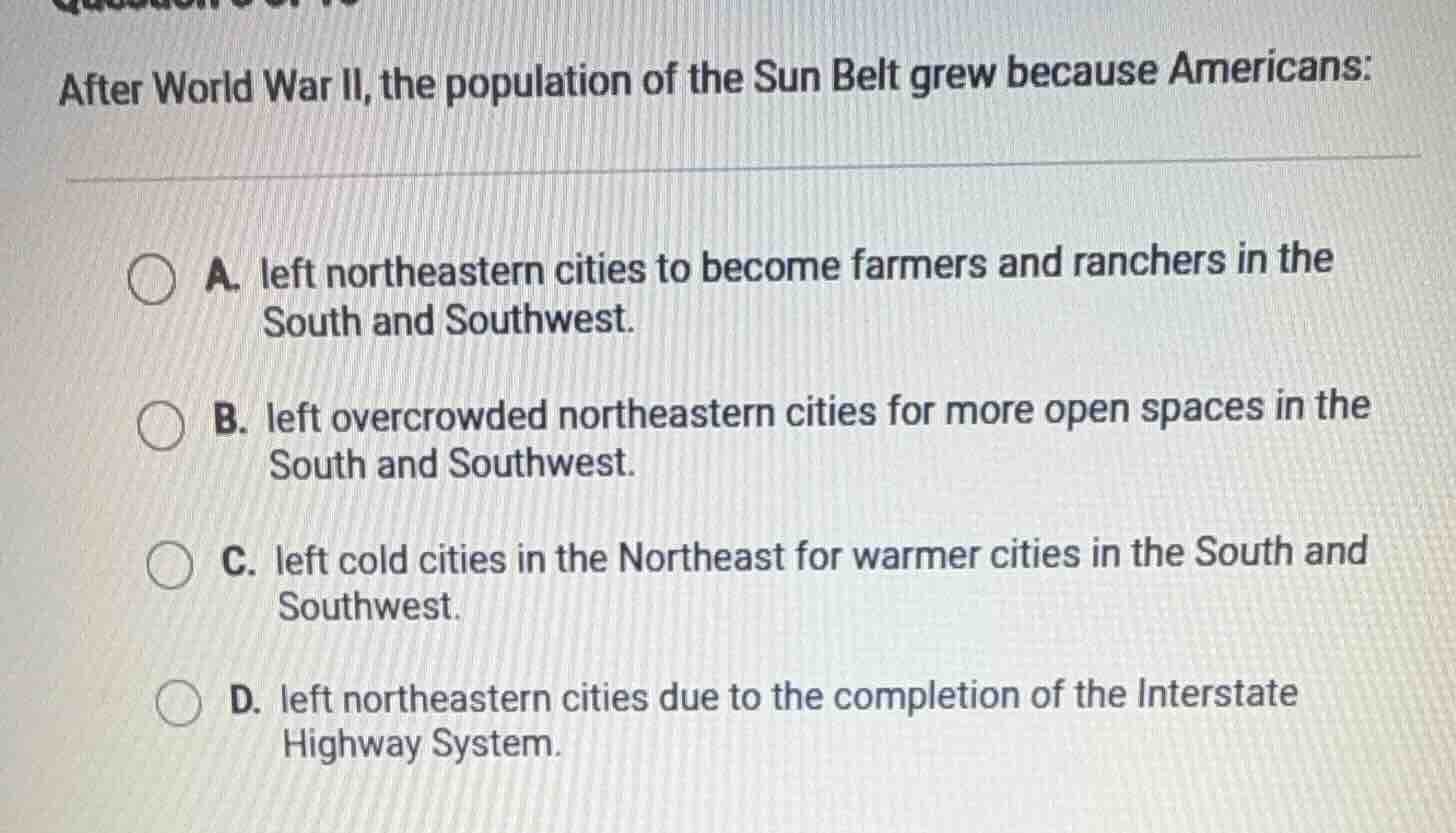 after world war ii, the population of the sun belt grew because america…