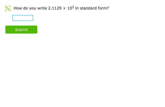 how do you write $2.1129 \\times 10^3$ in standard form?