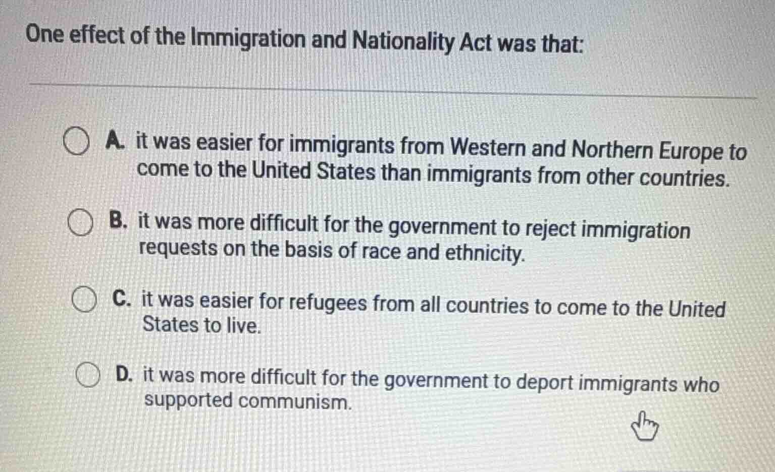 one effect of the immigration and nationality act was that: a. it was e…