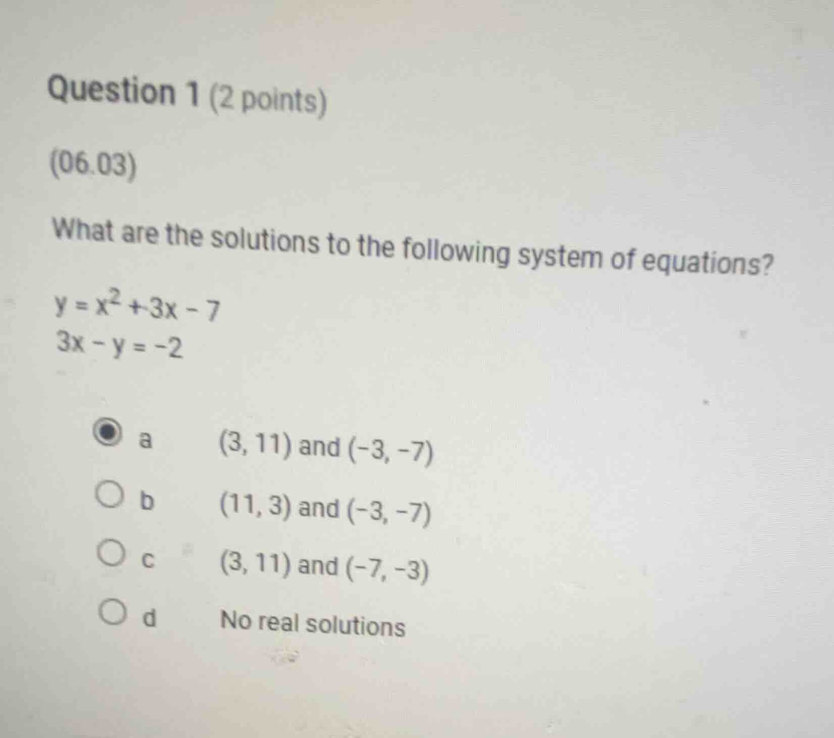 question 1 (2 points) (06.03) what are the solutions to the following s…