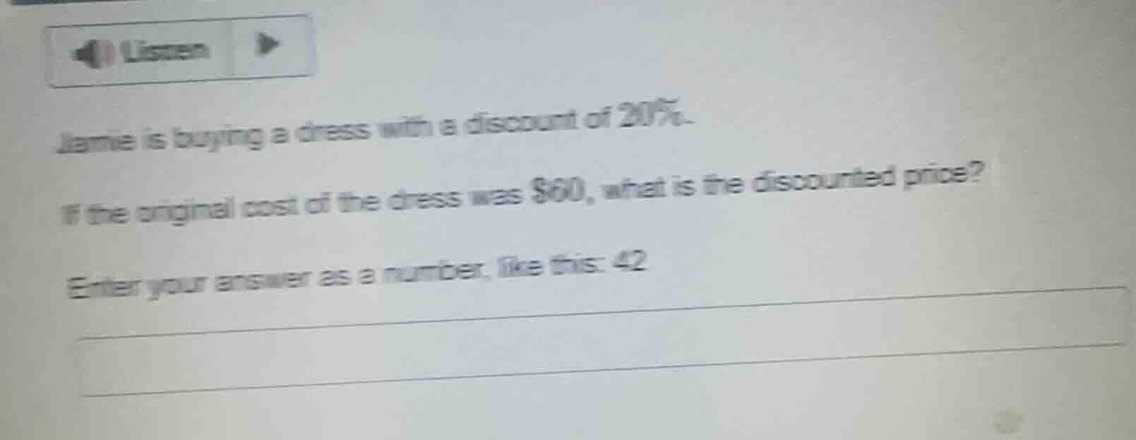 jamie is buying a dress with a discount of 20%. if the original cost of…
