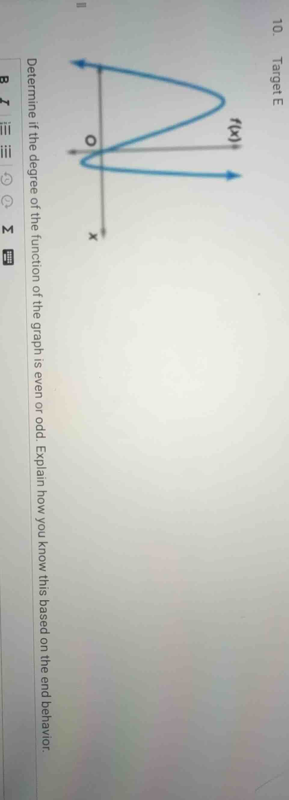 10. target e determine if the degree of the function of the graph is ev…