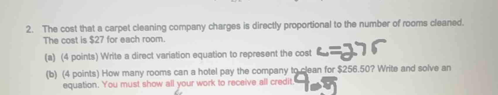 2. the cost that a carpet cleaning company charges is directly proporti…