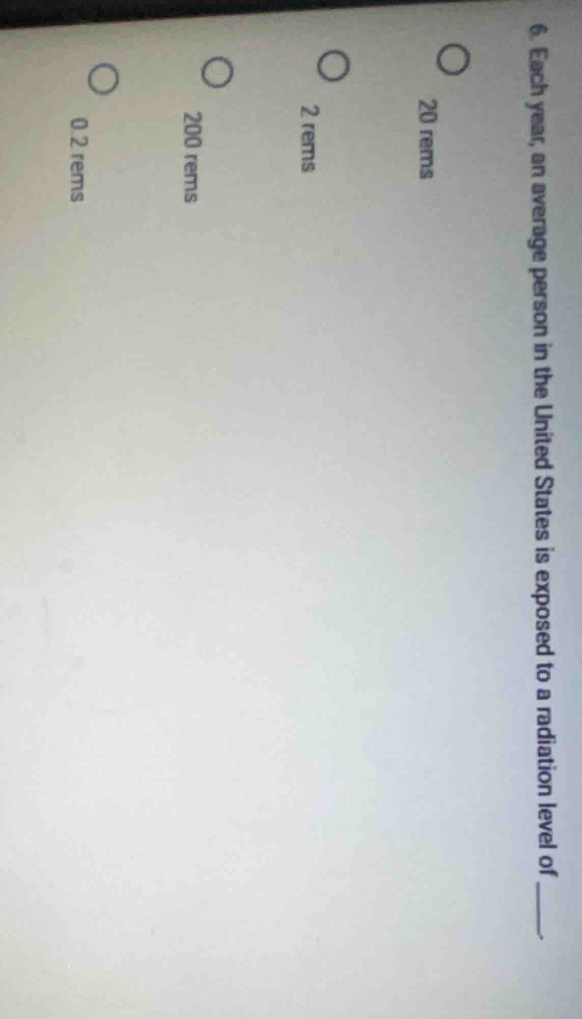 6. each year, an average person in the united states is exposed to a ra…