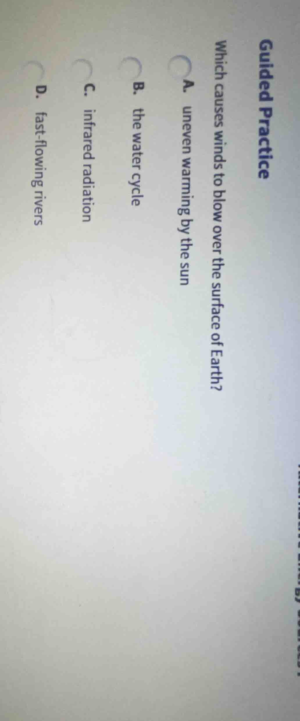 guided practice which causes winds to blow over the surface of earth? a…