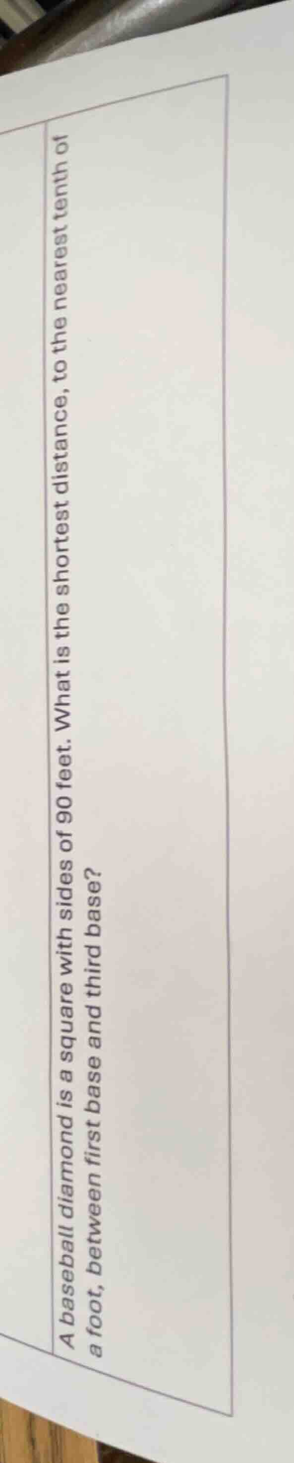 a baseball diamond is a square with sides of 90 feet. what is the short…