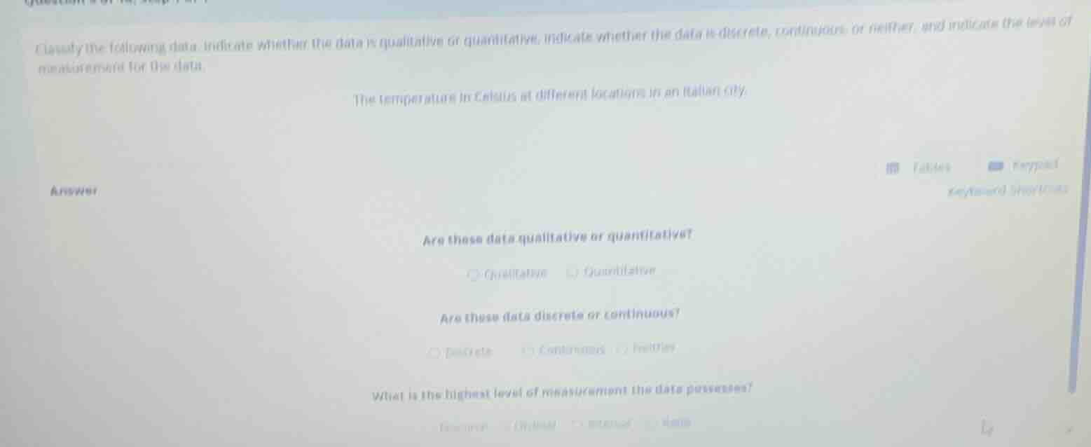 classify the following data. indicate whether the data is qualitative o…