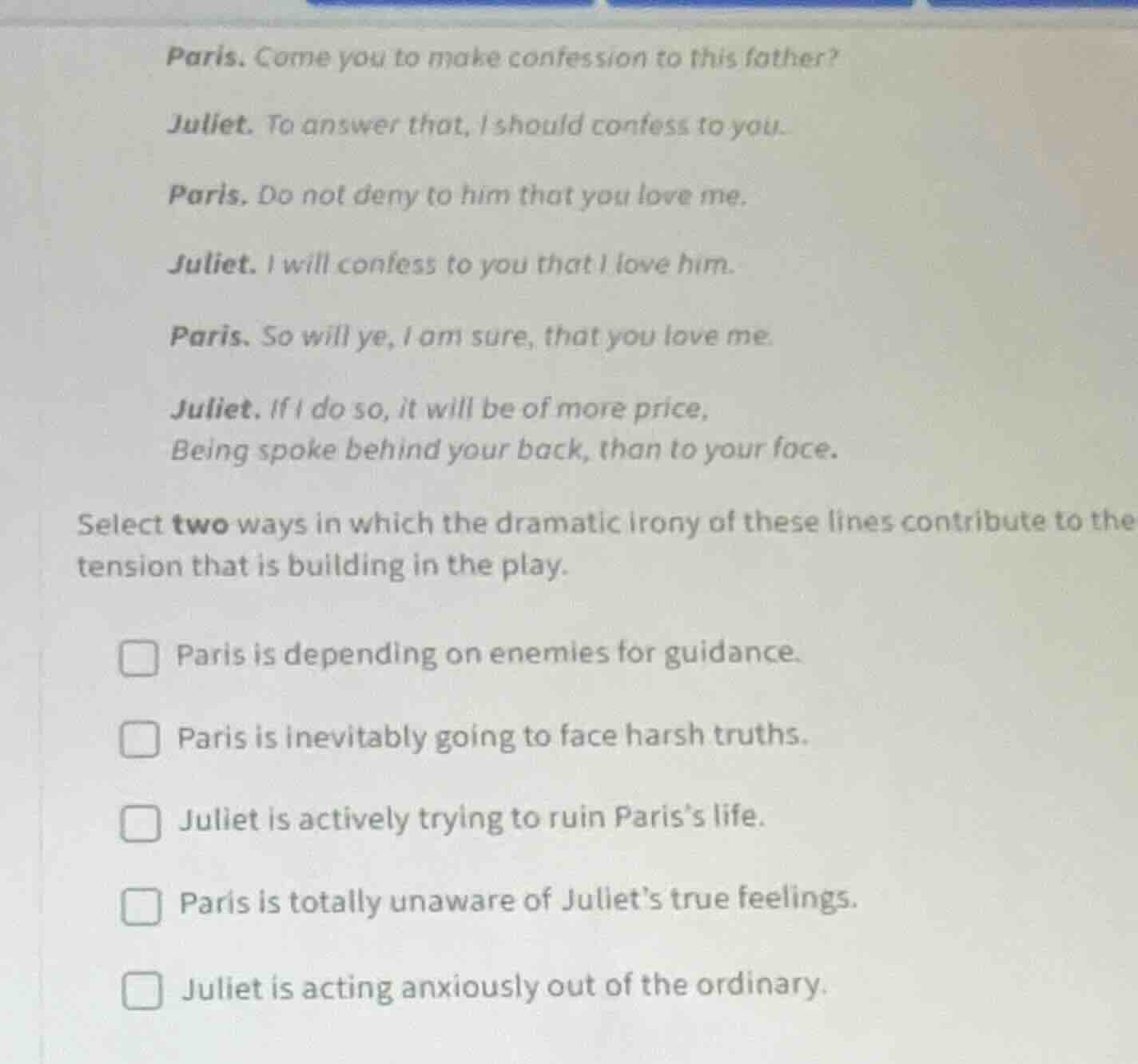 paris. come you to make confession to this father? juliet. to answer th…