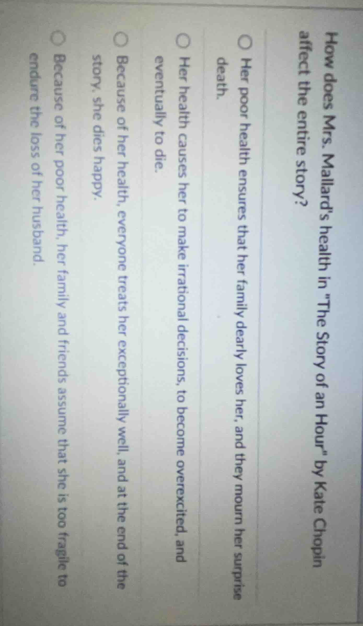 how does mrs. mallard’s health in \the story of an hour\ by kate chopin…