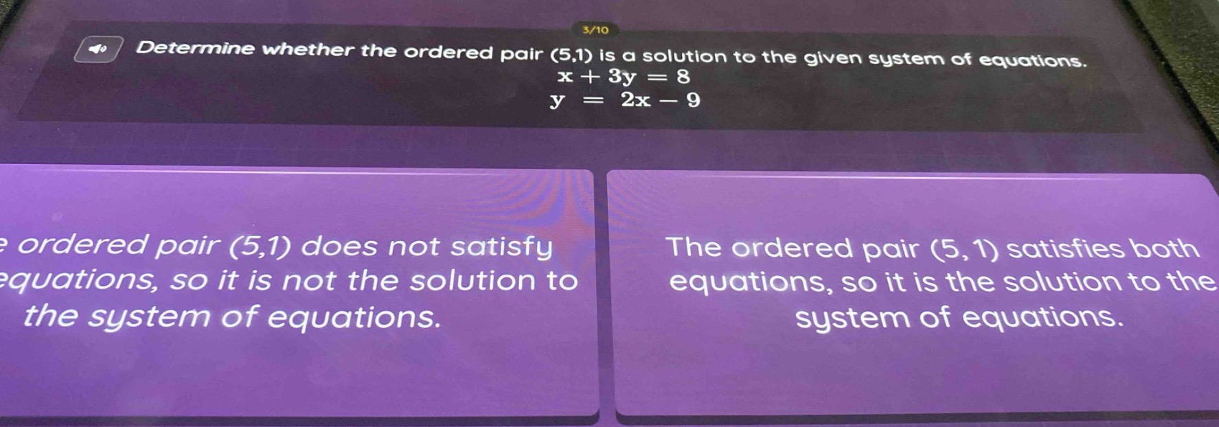 determine whether the ordered pair (5,1) is a solution to the given sys…
