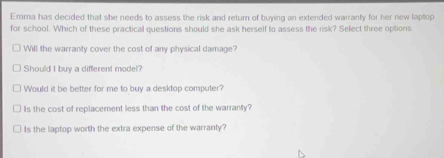 emma has decided that she needs to assess the risk and return of buying…