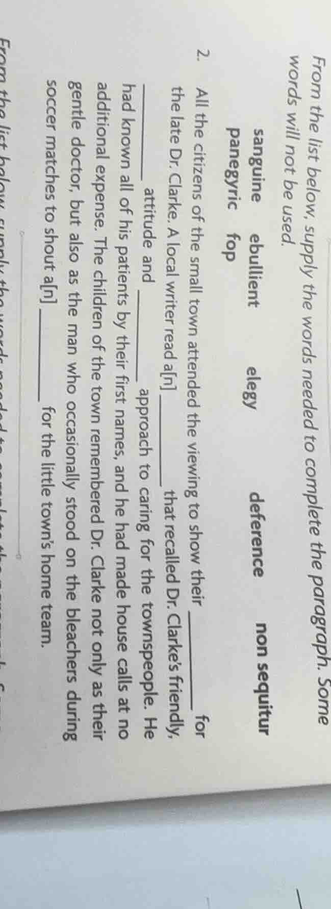 from the list below, supply the words needed to complete the paragraph.…