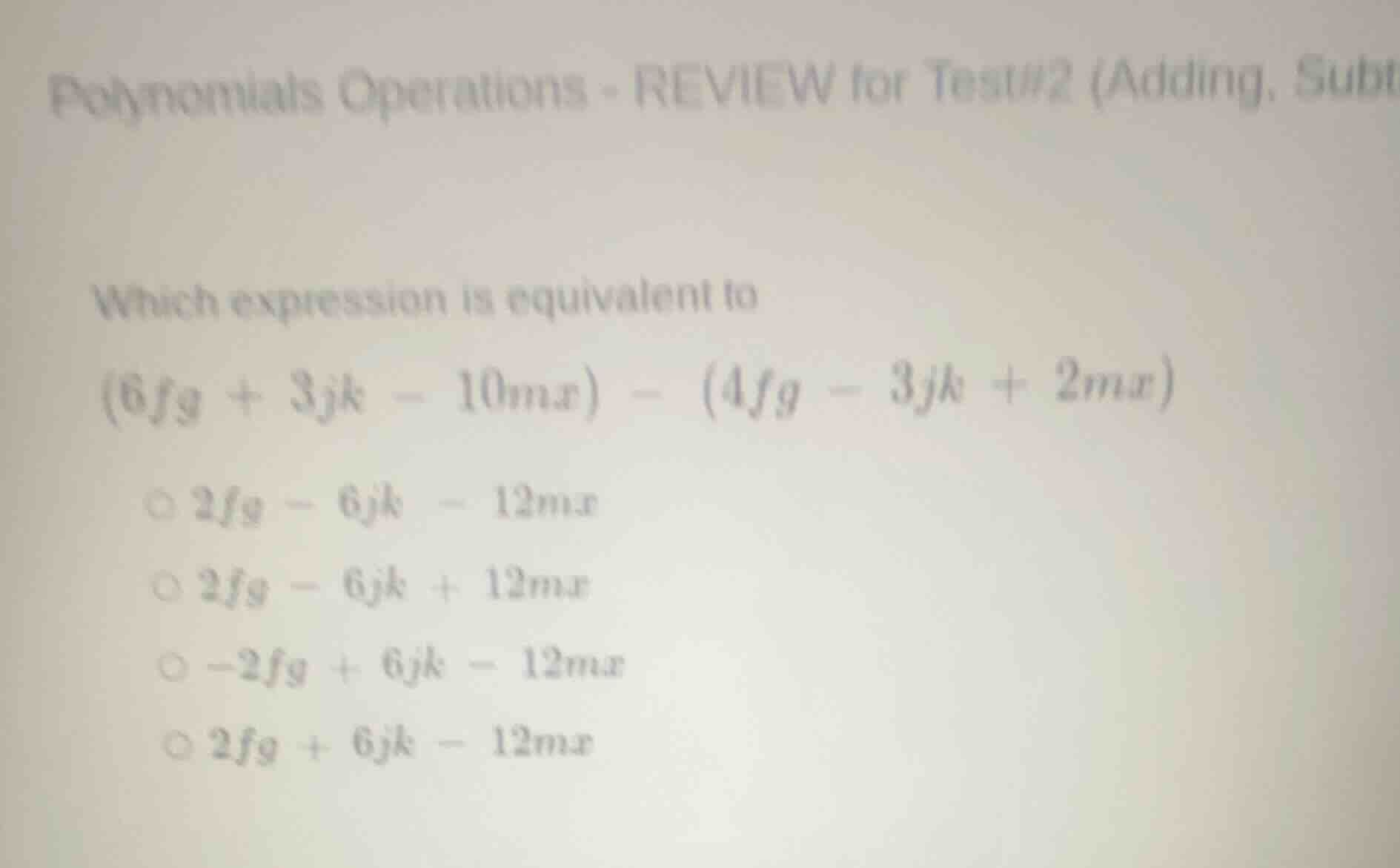 polynomials operations - review for test#2 (adding, subtwhich expressio…