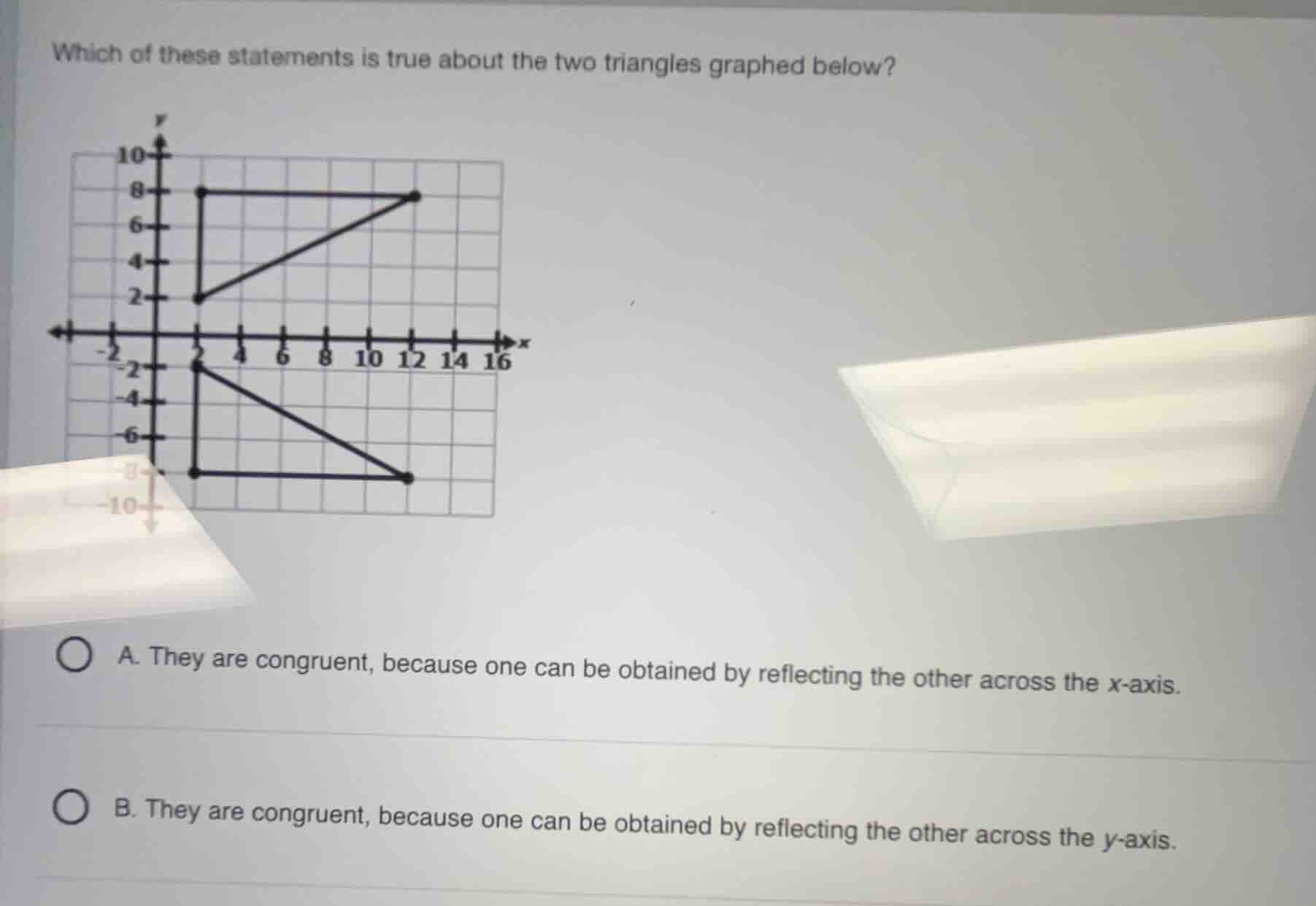 which of these statements is true about the two triangles graphed below…