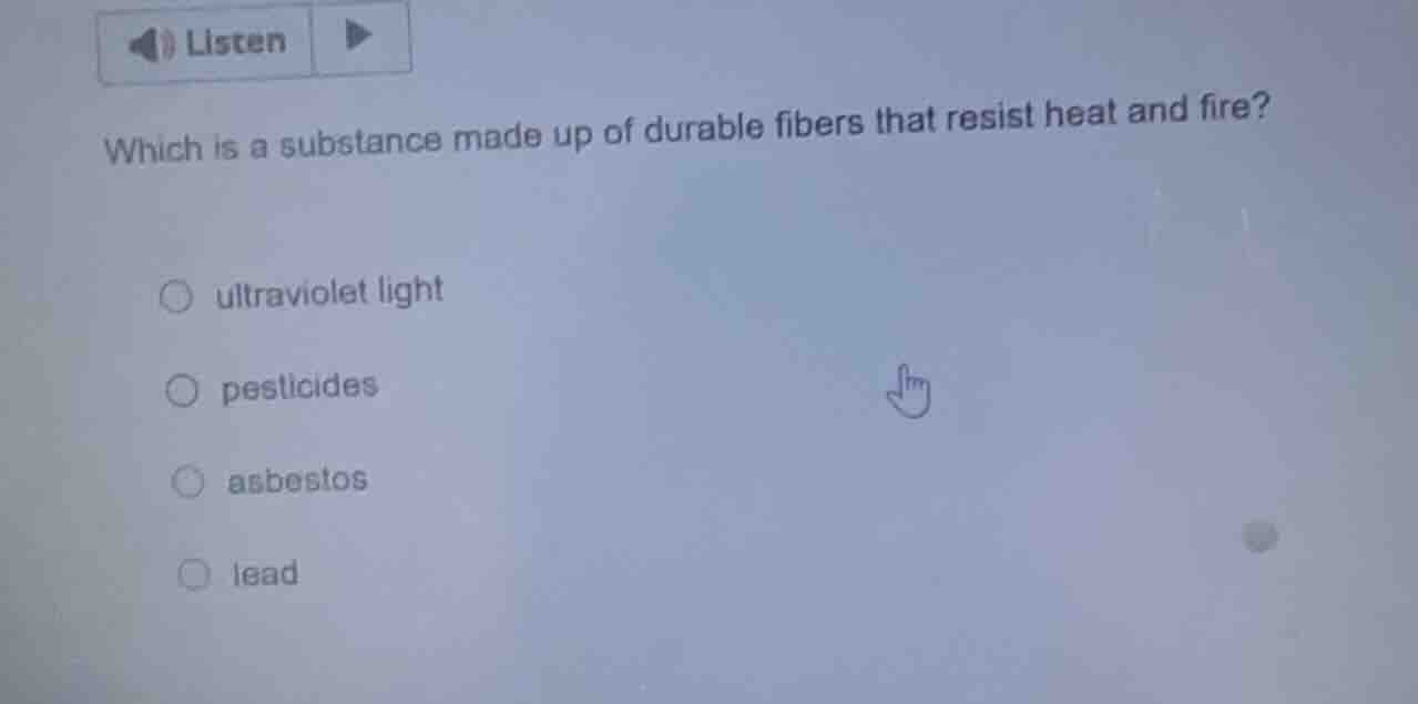 which is a substance made up of durable fibers that resist heat and fir…