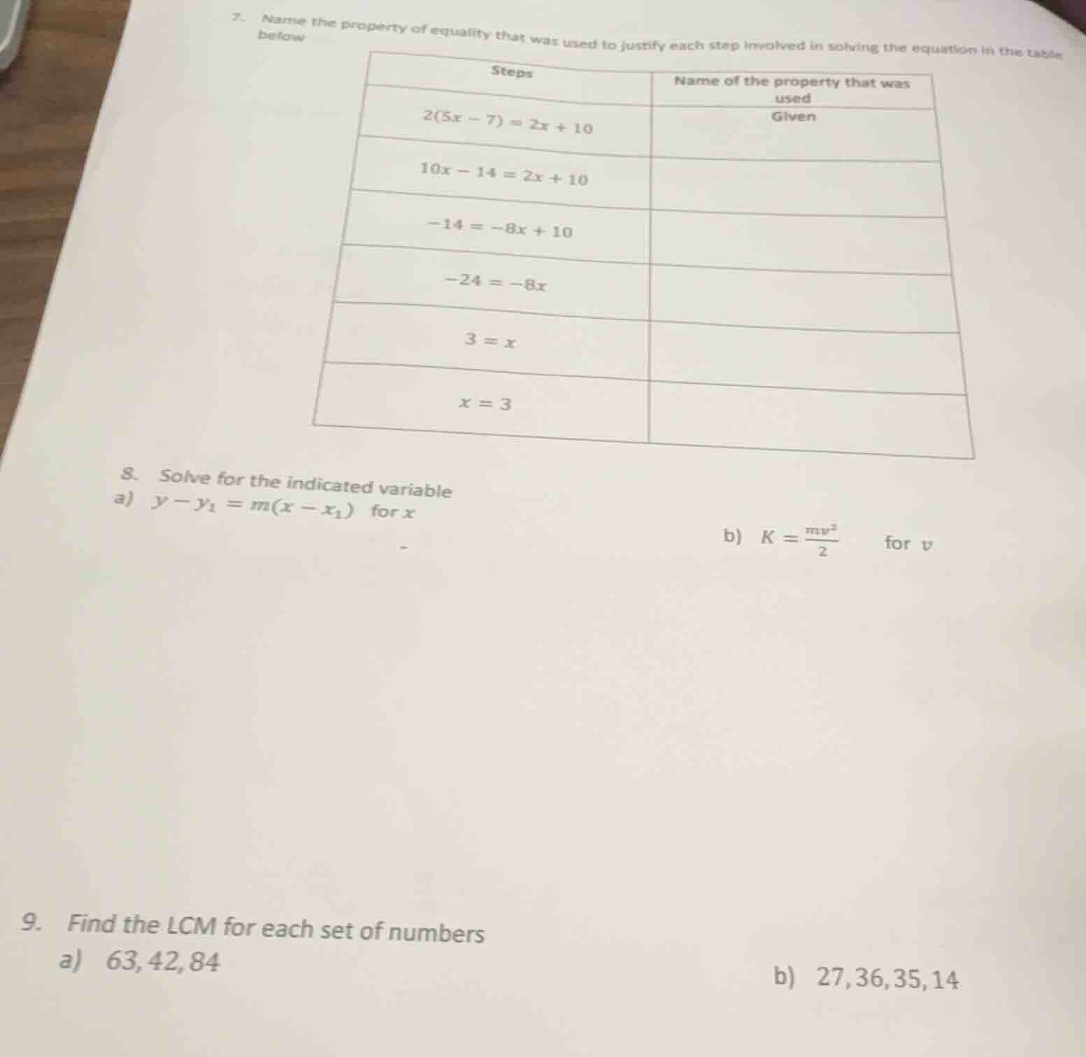 7. name the property of equality that was used to justify each step inv…