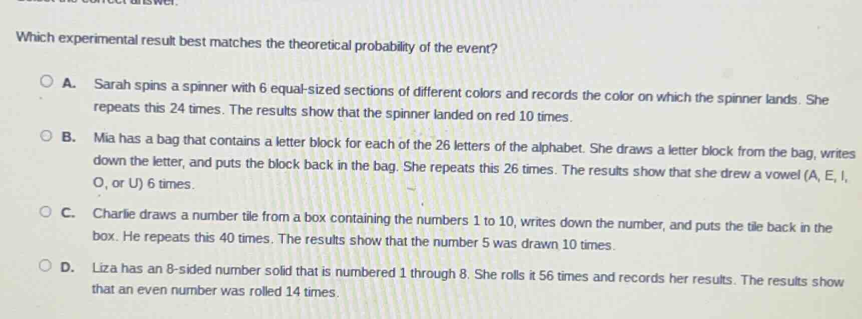 which experimental result best matches the theoretical probability of t…