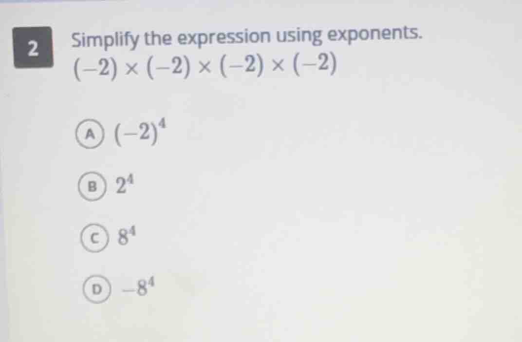 2 simplify the expression using exponents. $(-2) \\times (-2) \\times (…