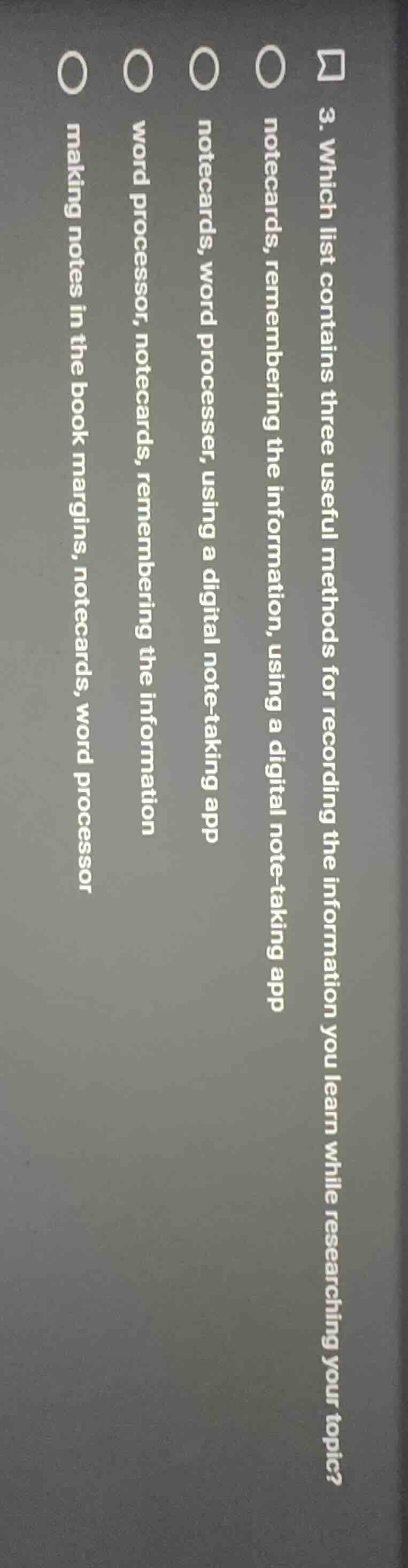 3. which list contains three useful methods for recording the informati…
