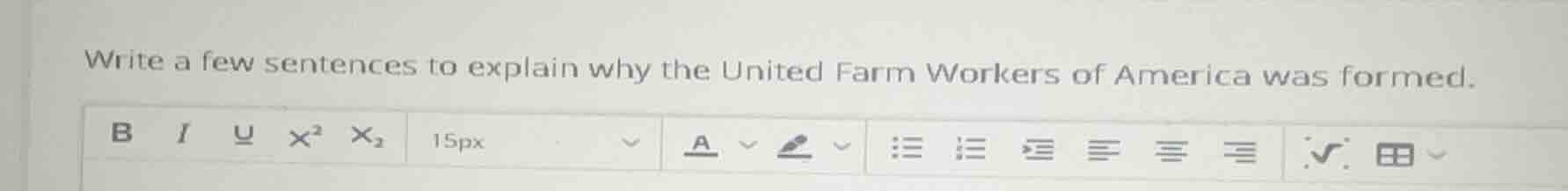 write a few sentences to explain why the united farm workers of america…