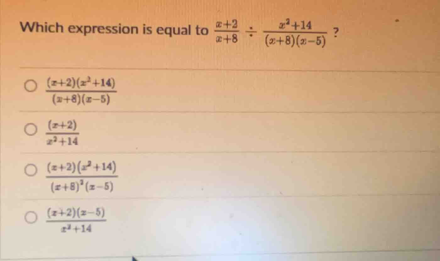 which expression is equal to \\(\\frac{x + 2}{x + 8} \\div \\frac{x^2 +…