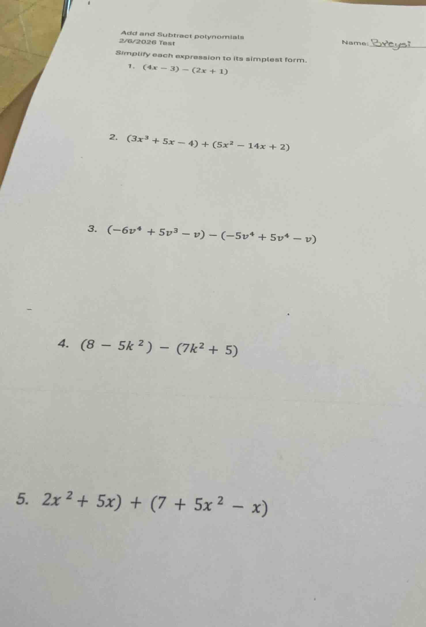 add and subtract polynomials 2/8/2026 test name: breyai simplify each e…