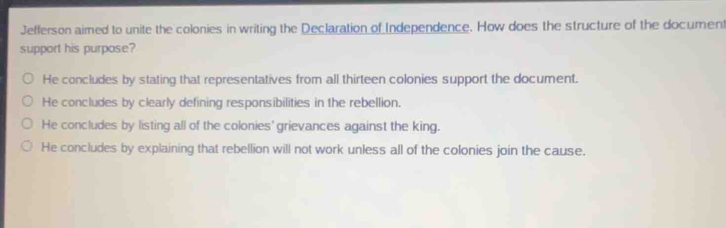 jefferson aimed to unite the colonies in writing the declaration of ind…
