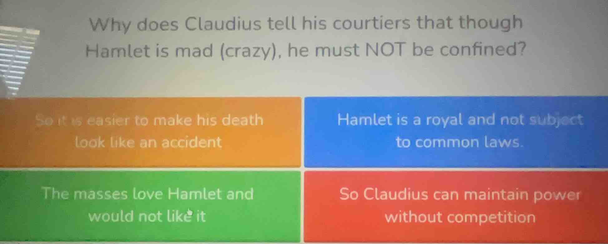why does claudius tell his courtiers that though hamlet is mad (crazy),…