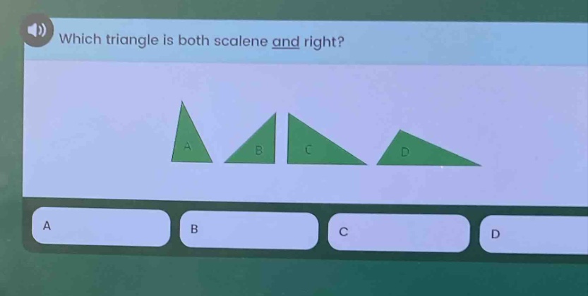 which triangle is both scalene and right? a b c d