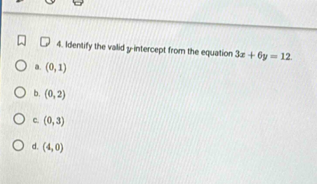 4. identify the valid ( y )-intercept from the equation ( 3x + 6y = 12 …