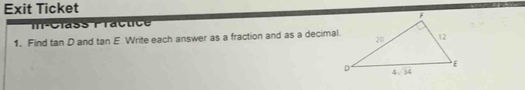 exit ticket in-class practice 1. find tan d and tan e. write each answe…