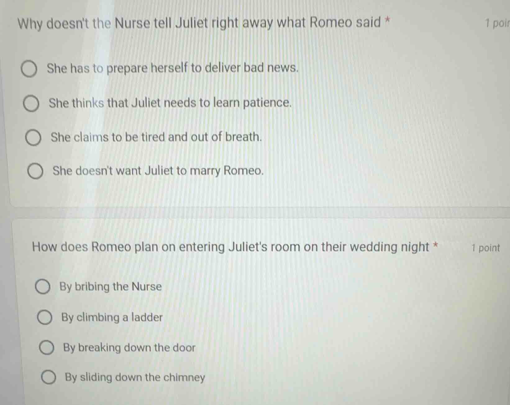 why doesnt the nurse tell juliet right away what romeo said * she has t…